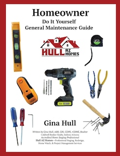 Homeowner Do It Yourself General Maintenance Guide