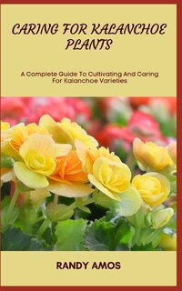 Front cover_Caring for Kalanchoe Plants
