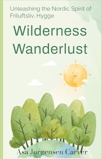 Front cover_Wilderness Wanderlust