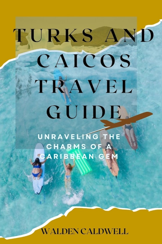 Front cover_Turks and Caicos Travel Guide 2023