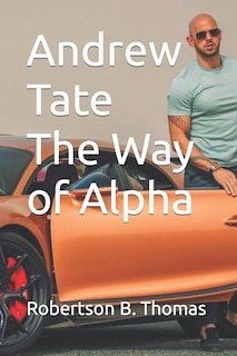 Couverture_Andrew Tate The Way of Alpha