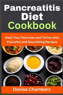 Front cover_Pancreatitis Diet Cookbook