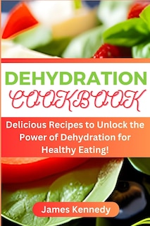 Couverture_Dehydration Cookbook
