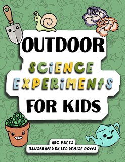 Front cover_Outdoor Science Experiments For Kids