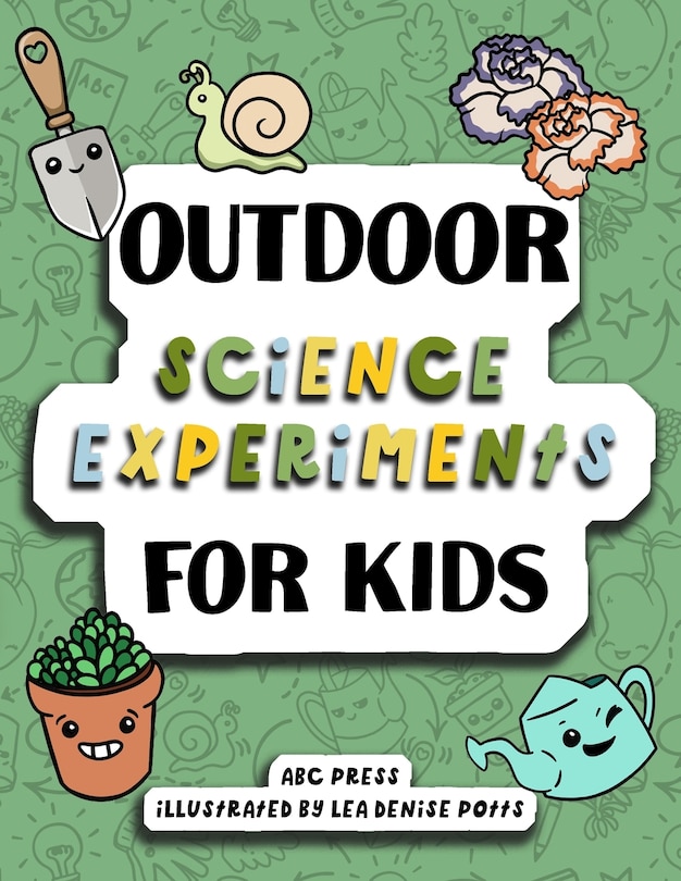 Front cover_Outdoor Science Experiments For Kids