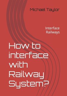 Front cover_How to interface with Railway System?