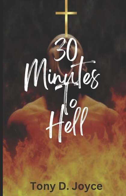 Front cover_30 Minutes To Hell