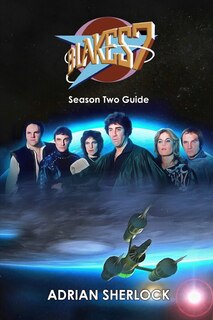 Couverture_Blake's 7 Season Two Guide