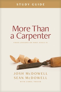 Couverture_More Than a Carpenter Study Guide