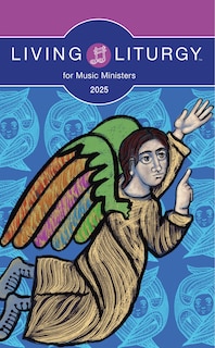 Front cover_Living Liturgy(tm) for Music Ministers