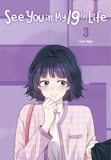 Couverture_See You in My 19th Life, Vol. 3