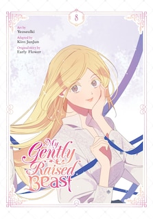 Front cover_My Gently Raised Beast, Vol. 8