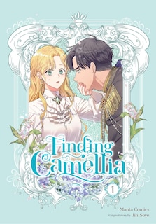 Front cover_Finding Camellia, Vol. 1