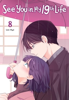Front cover_See You in My 19th Life, Vol. 8