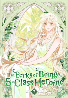 Front cover_The Perks of Being an S-Class Heroine, Vol. 7