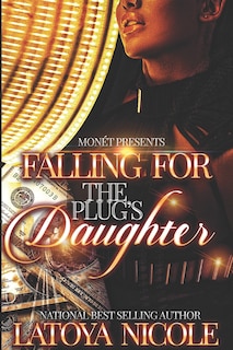 Front cover_Falling for the Plug's Daughter
