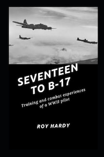 Front cover_Seventeen to B-17