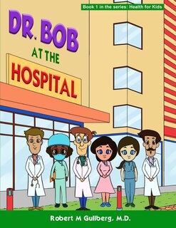 Couverture_Dr. Bob at the Hospital