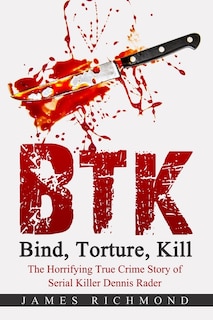 Couverture_BTK - Bind, Torture, Kill