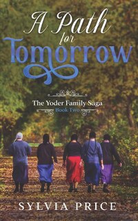 Front cover_A Path for Tomorrow (An Amish Romance)