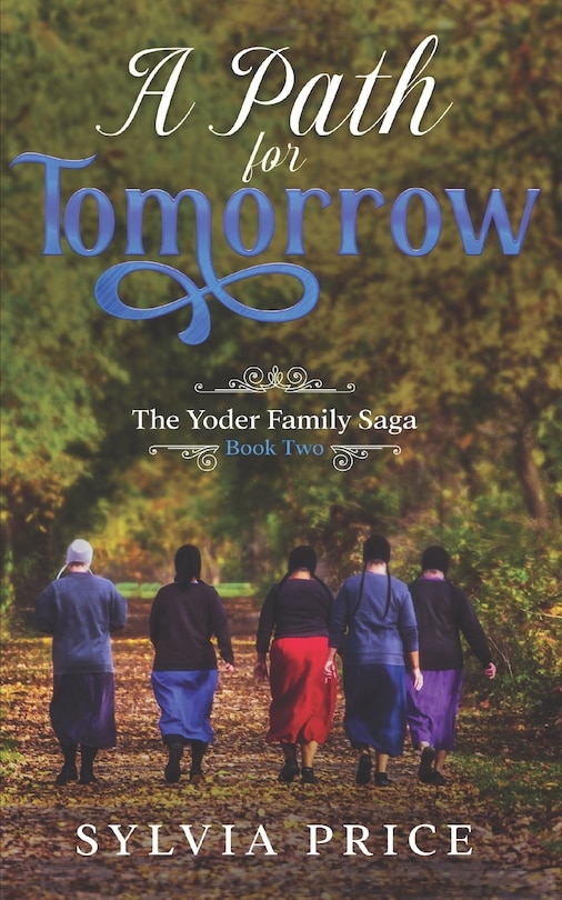 Front cover_A Path for Tomorrow (An Amish Romance)