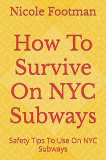 Couverture_How To Survive On NYC Subways