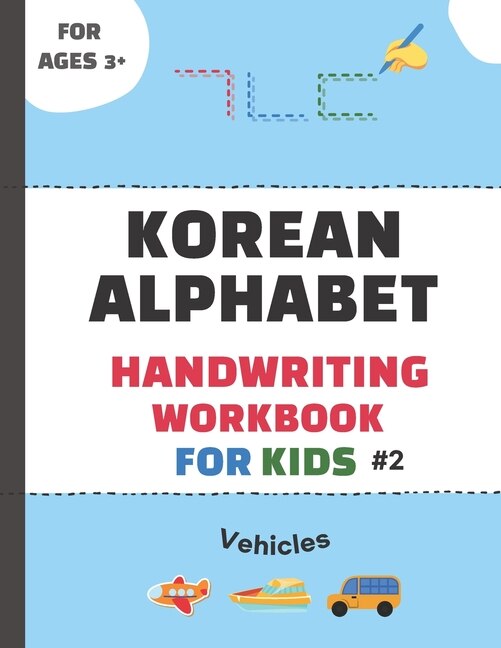 Couverture_Korean Alphabet Handwriting Workbook for Kids #2-Vehicles