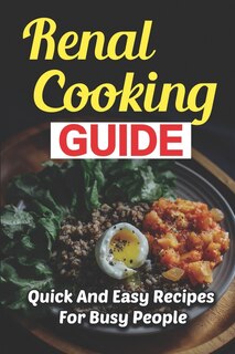 Front cover_Renal Cooking Guide