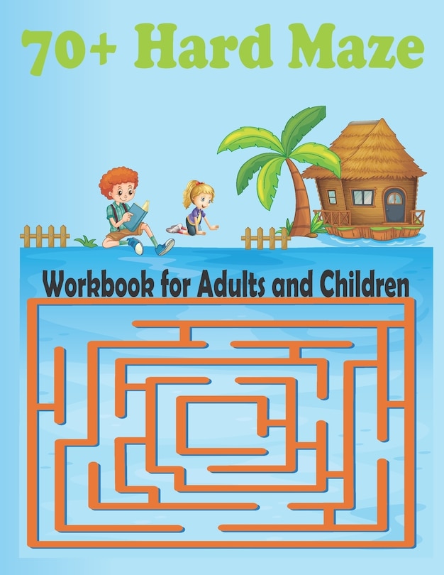 Couverture_70+ Hard Maze Workbook for Adults and Children