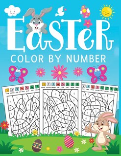 Easter color by number: A FUN Easter coloring activity Book for children's with Cute paint by number Pages to Color