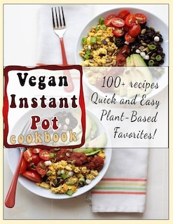 Couverture_Vegan Instant Pot cookbook