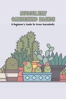 Couverture_Succulent Gardening Basics