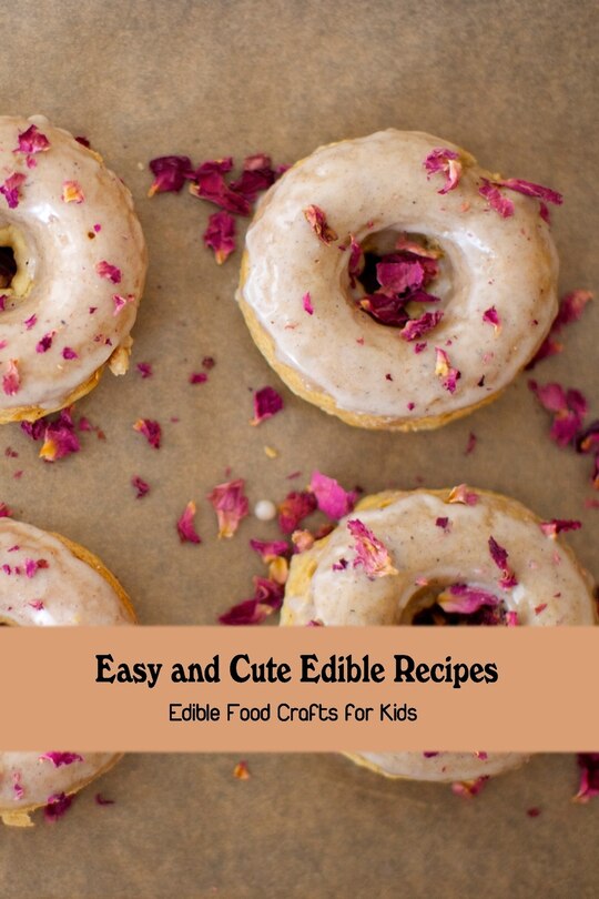 Couverture_Easy and Cute Edible Recipes