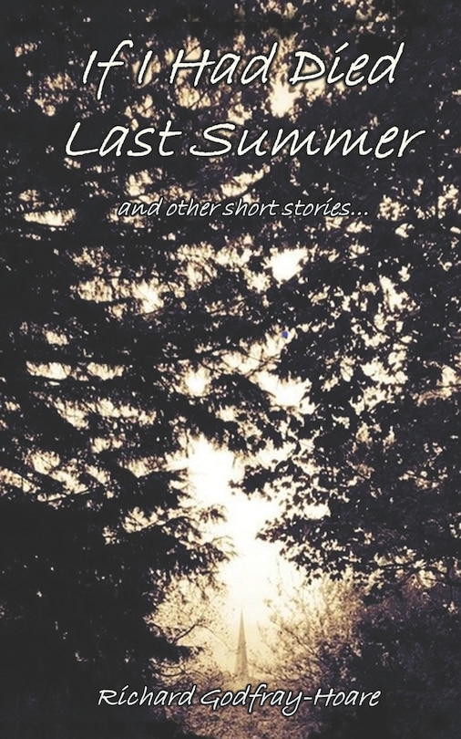 Front cover_If I Had Died Last Summer