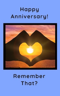 Front cover_Happy Anniversary! Remember That?