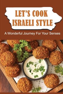 Front cover_Let'S Cook Israeli Style