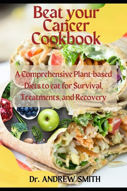 Front cover_Beat your Cancer Cookbook