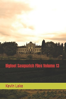 Couverture_Bigfoot Sasquatch Files Volume 13