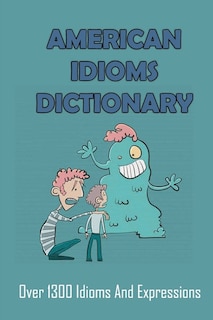 Front cover_American Idioms Dictionary