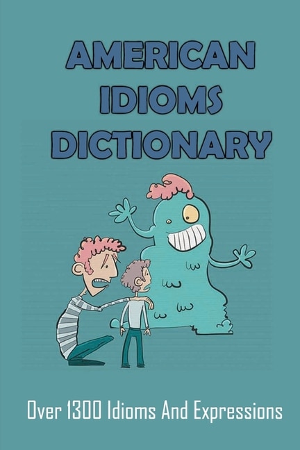 Front cover_American Idioms Dictionary