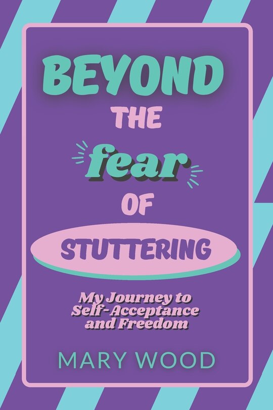 Couverture_Beyond the Fear of Stuttering