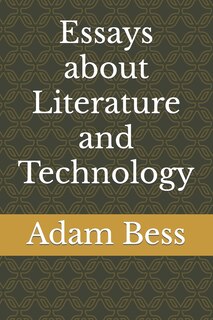 Front cover_Essays about Literature and Technology