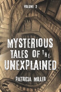 Couverture_Mysterious Tales of the Unexplained, Volume 2