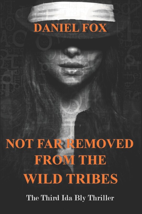 Front cover_Not Far Removed From The Wild Tribes