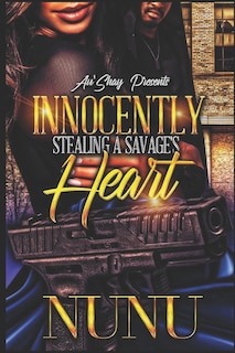 Front cover_Innocently Stealing a Savage's Heart