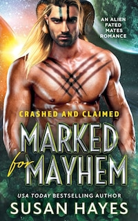 Marked For Mayhem: An Alien Fated Mates Romance