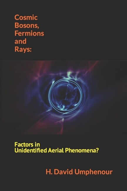 Couverture_Cosmic Bosons, Fermions and Rays