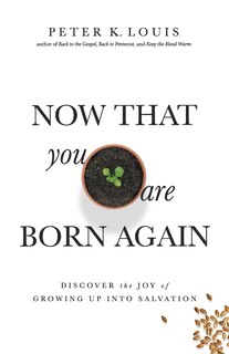 Front cover_Now That You Are Born Again