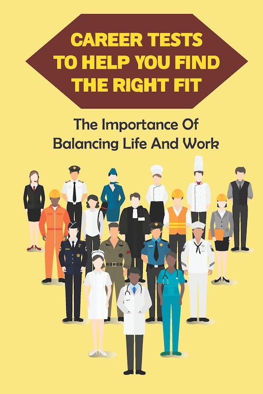 Front cover_Career Tests To Help You Find The Right Fit