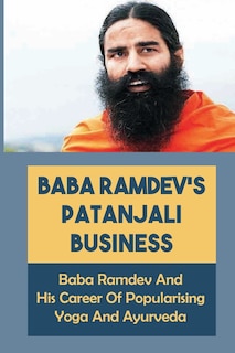 Front cover_Baba Ramdev'S Patanjali Business